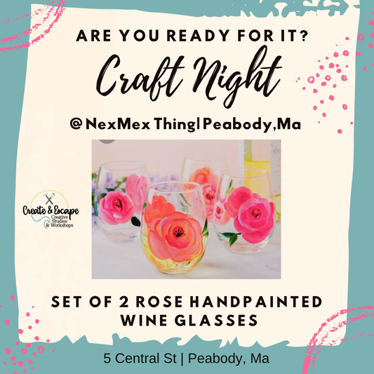 07.11.24 Rose Wine Glass Painting@ The NexMex Thing | Open Workshop