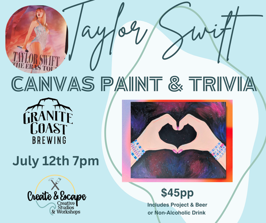 7/12 7pm Sip & Paint Taylor Swift Paint & Trivia @ Granite Coast Brewing Co | Open Workshop