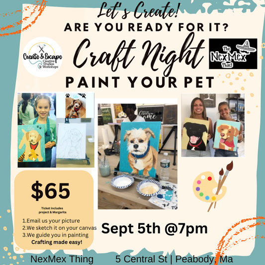 09.05.24 @7pm, Paint Your Pet! @The NexMex Thing | Open Workshop