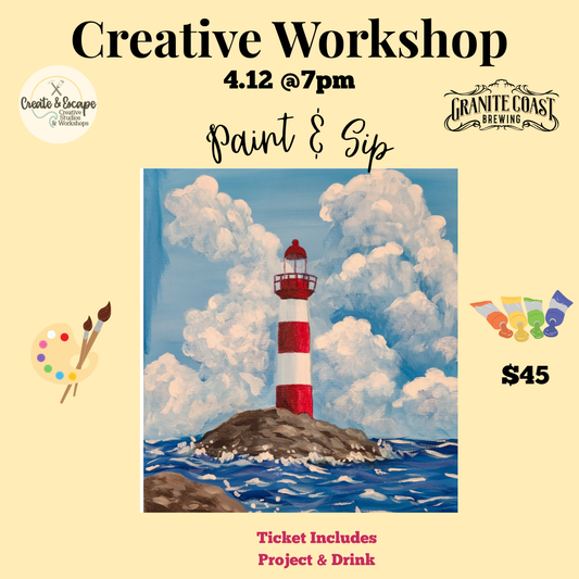 Lighthouse Paint & Sip - 4/12/25 @7pm - Granite Coast Brewing Co  | Open Workshops