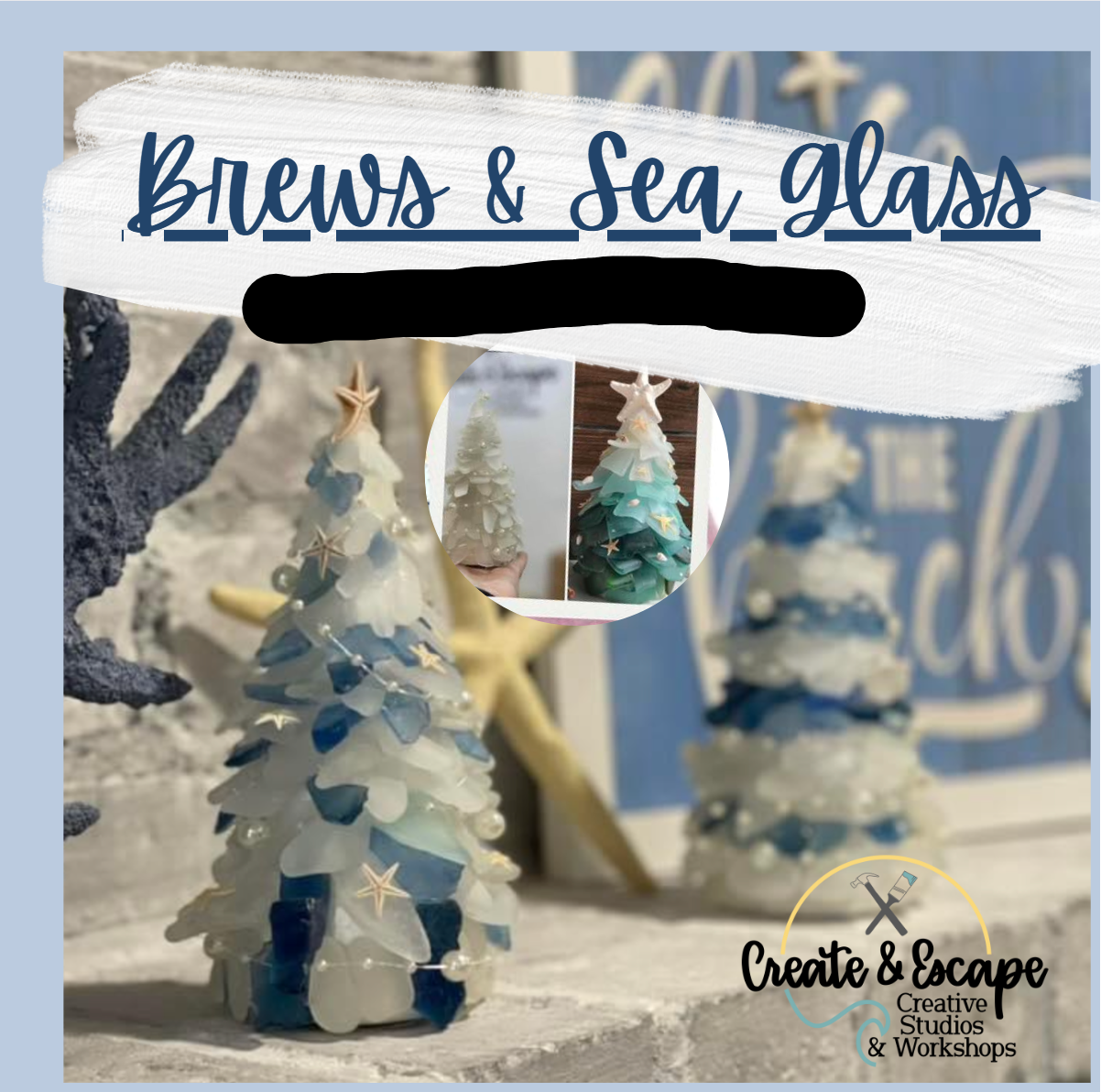 Brews & Sea Glass 11/23 4pm , Sea Glass Art Tree & more| Open Workshop@ Granite Coast Brewing Company