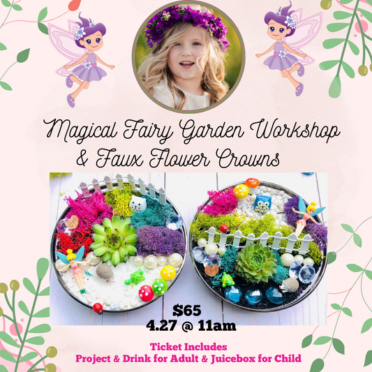 Magical Fairy Garden Workshop - 4/27/25 @11am - Granite Coast Brewing Co  | Open Workshops