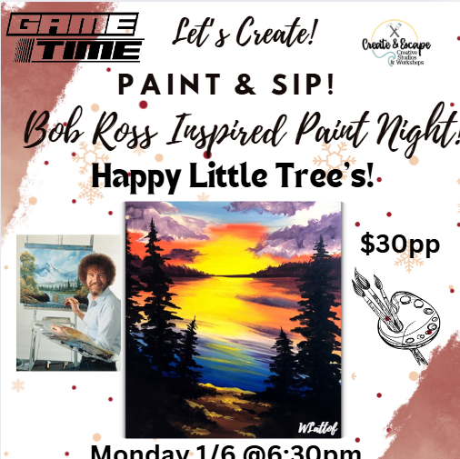 1.6.25 Paint & Sip Happy Little Tree's Canvas Painting 6:30pm @ Gametime Peabody, Ma | Open Workshop