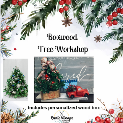 12.2 @6pm, Boxwood Holiday Trees @ GCBC | Open Workshop