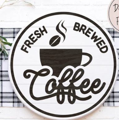 Fresh Brewed Coffee Sign | Design #1723 – Create & Escape Creative ...